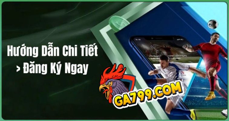 Dang Ky ga799